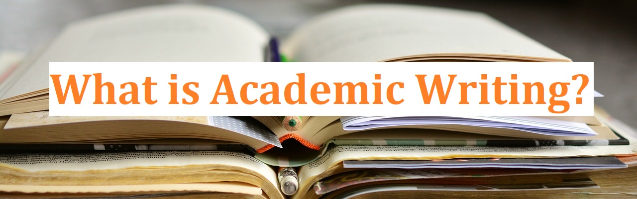 what is academic writing